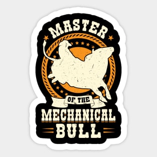 Master Of The Mechanical Bull - Bull Rider Sticker